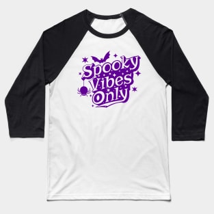 Spooky Vibes Only Retro Halloween Baseball T-Shirt